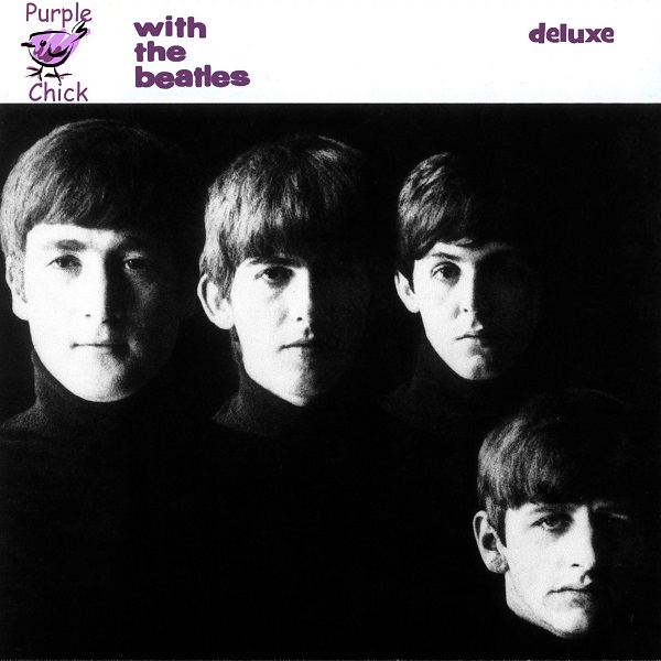 Purple Chick Deluxe 02, With The Beatles